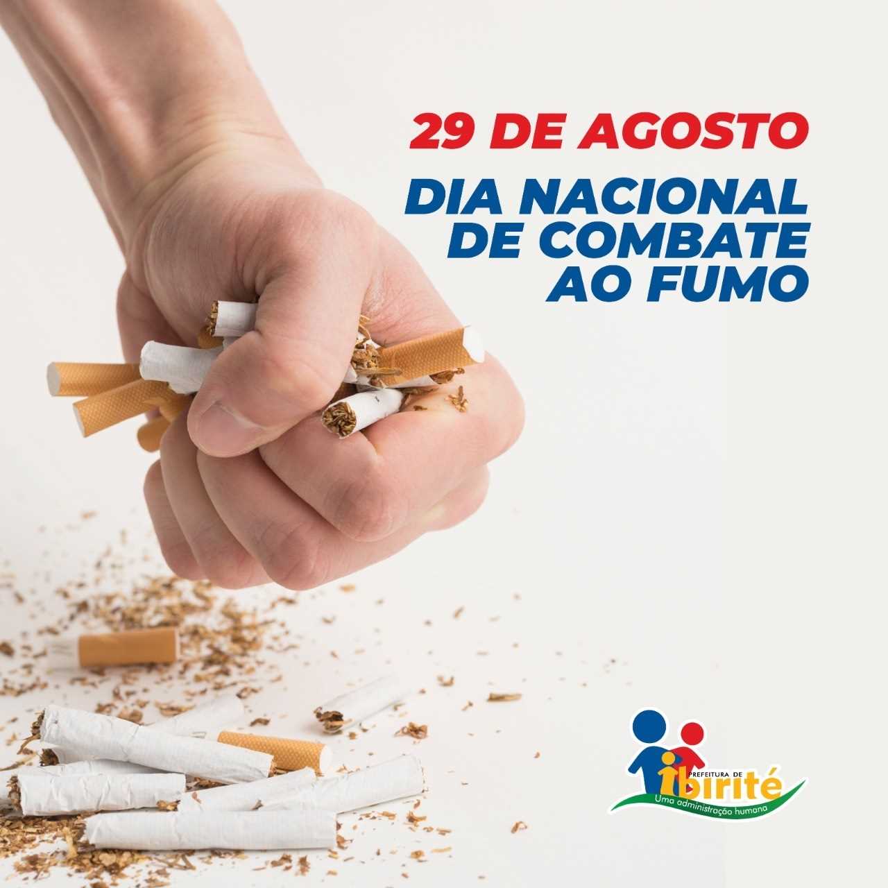 29 DE AGOSTO - DIA NACIONAL DE COMBATE AO FUMO