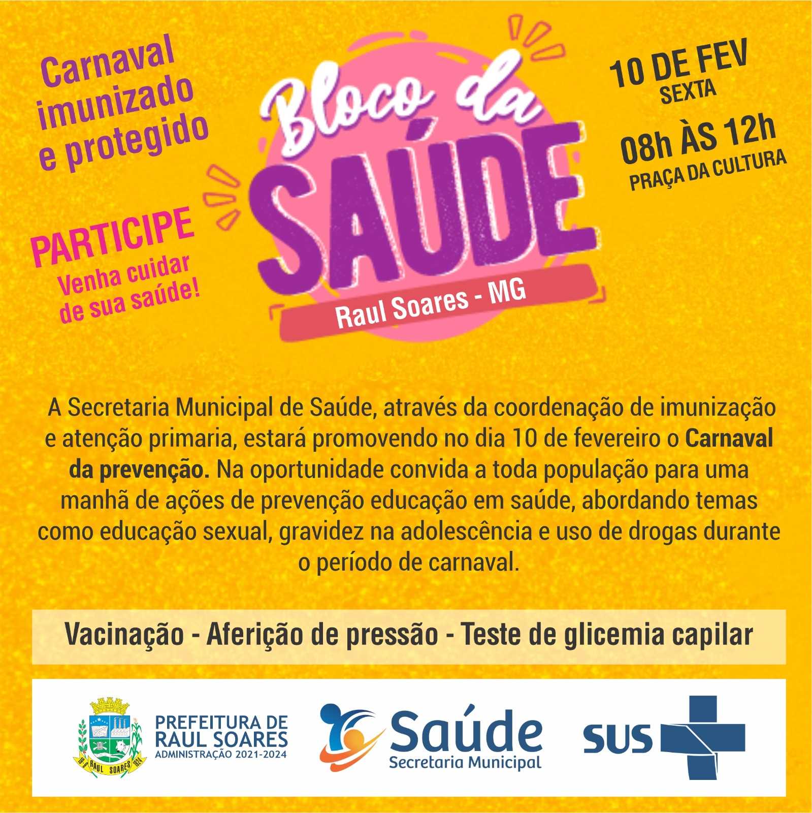 Prefeitura Municipal de Raul Soares - BLOCO DA SAÚDE - CARNAVAL IMUNIZADO E  PROTEGIDO