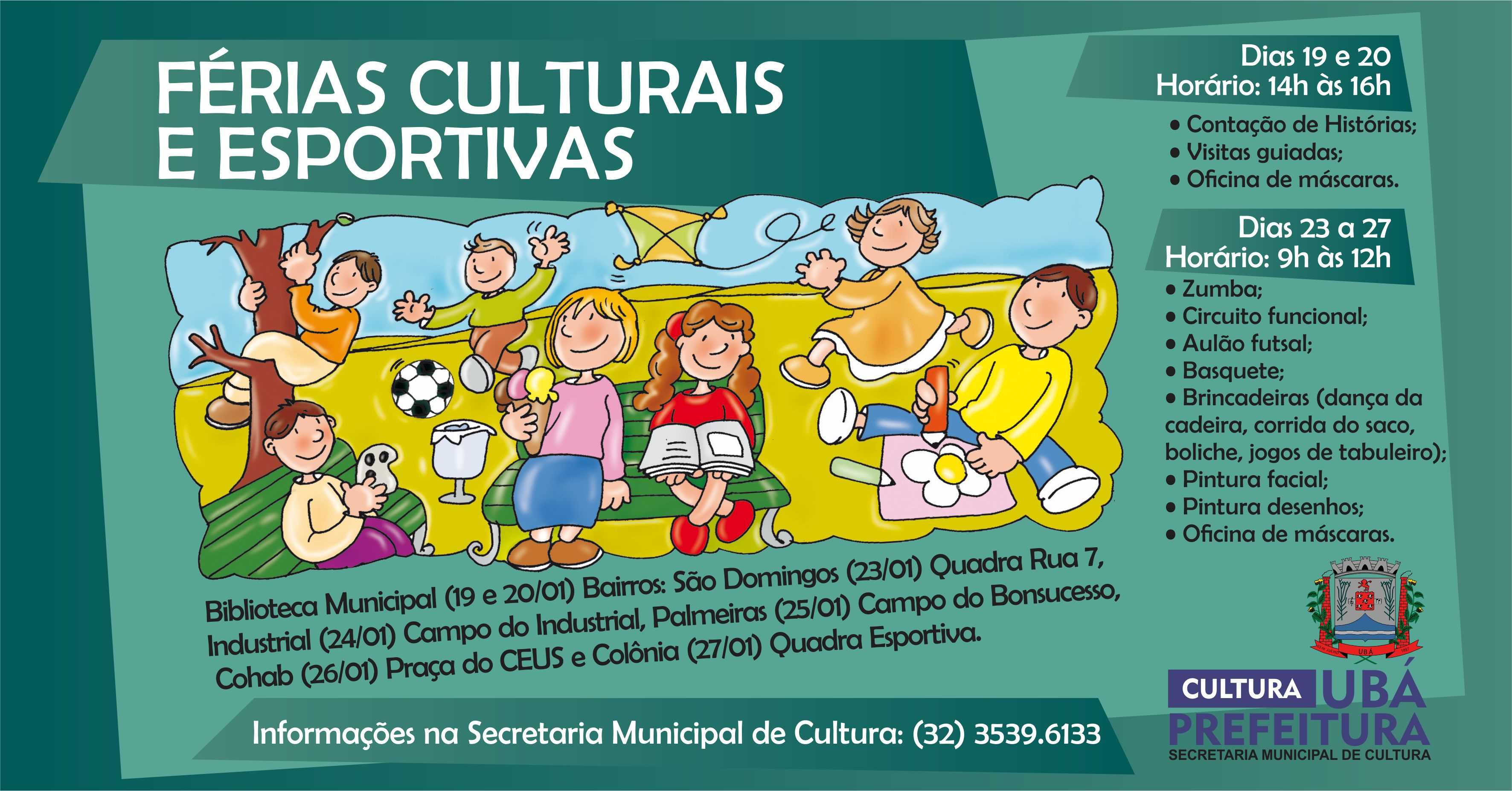 Prefeitura Municipal de Ubá - Colônia de Férias Culturais e Esportivas